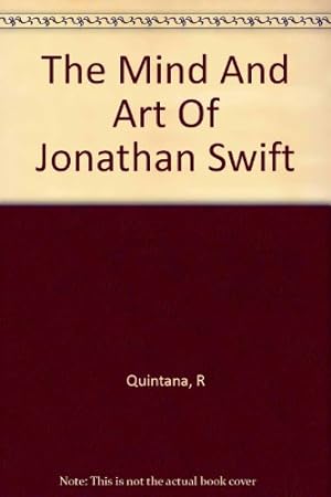 Bild des Verkufers fr The Mind And Art Of Jonathan Swift zum Verkauf von WeBuyBooks