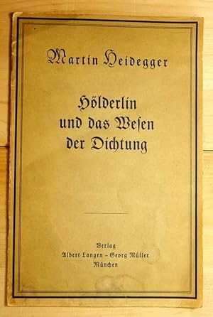 Hölderlin und das Wesen der Dichtung.