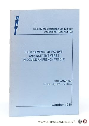 Image du vendeur pour Complements of Factive and Inceptive Verbs in Dominican French Creole. mis en vente par Emile Kerssemakers ILAB