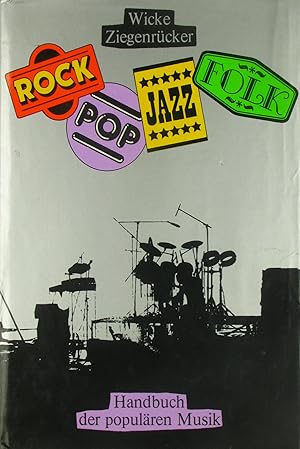 Bild des Verkufers fr Rock, Pop, Jazz, Folk. Handbuch der modernen Musik., zum Verkauf von Versandantiquariat Hbald