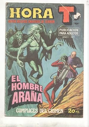 Seller image for Hora T numero 07: El hombre Araa: Complices del crimen for sale by El Boletin