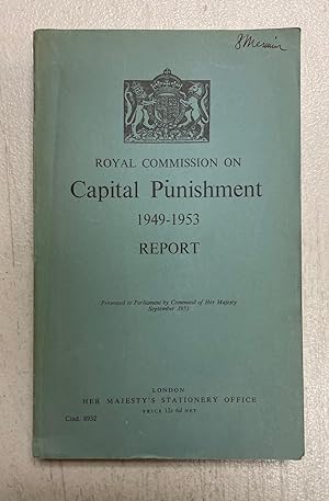 Royal Commission on Capital Punishment 1949-1953 Report