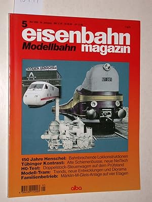 Eisenbahn Magazin Modellbahn Heft 5/1998 Mai, 36. Jahrgang: 150 Jahre Henschel: Bahnbrechende Lok...