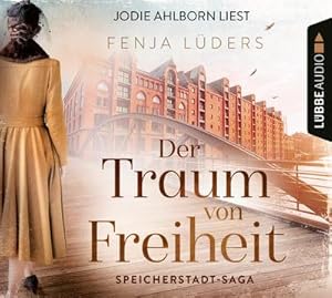 Image du vendeur pour Der Traum von Freiheit : Speicherstadt-Saga. Teil 3. mis en vente par AHA-BUCH GmbH