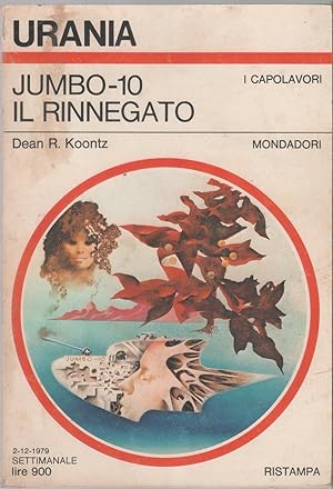 Seller image for Jumbo-10. Il rinnegato. Urania 812 - Dean R. Koontz for sale by libreria biblos