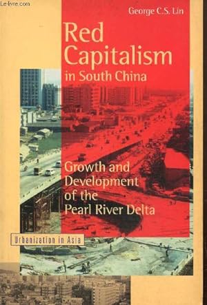 Seller image for Red Capitalism in South China - Growth and Development of the Pearl River Delta for sale by Le-Livre