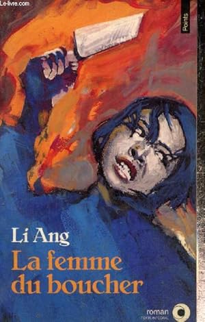Bild des Verkufers fr La femme du boucher (Collection "Points", nR660) zum Verkauf von Le-Livre