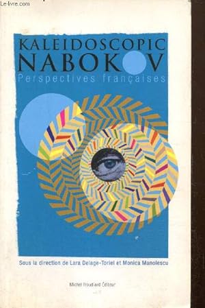 Seller image for Kaleidoscopic Nabokov - Perspectives franaises for sale by Le-Livre