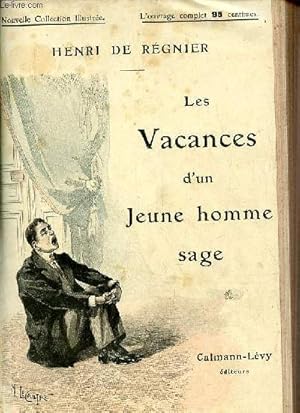 Image du vendeur pour Les vacances d'un jeune homme sage - Nouvelle collection illustre. mis en vente par Le-Livre