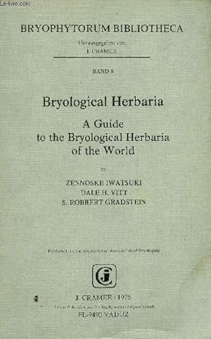 Immagine del venditore per Bryological Herbaria. A guide to the Bryological Herbaria of the world (Collection "Bryophytorum Bibliotheca") venduto da Le-Livre