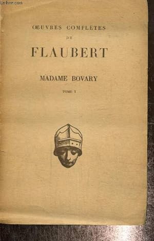 Bild des Verkufers fr Oeuvres compltes de Flaubert : Madame Bovary, tome I zum Verkauf von Le-Livre