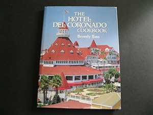 Seller image for THE HOTEL DEL CORONADO COOKBOOK for sale by The Book Scot