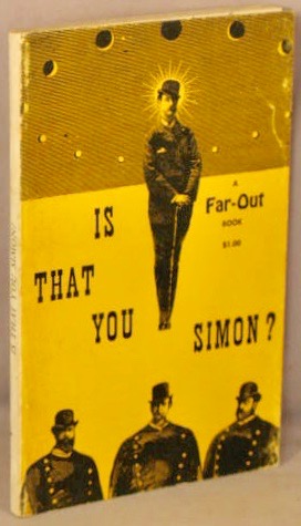 Seller image for Is That You Simon? A Cosmic Drama, with Collages. for sale by Bucks County Bookshop IOBA