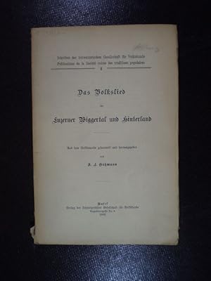 Das Volkslied im Luzerner Wiggertal und Hinterland. Aus dem Volksmunde gesammelt und herausgegeben