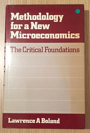 Image du vendeur pour Methodology for a New Microeconomics: The Critical Foundations mis en vente par Thistle and Heather Books