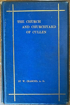 The Church and Churchyard of Cullen