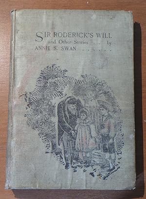 Sir Roderick's Will and Other Stories