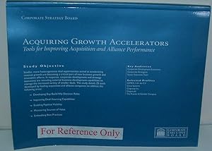 Acquiring Growth Accelerators Tools for Improving Acquisitions and Alliance Performance