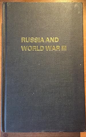Russia and World War III: A Nation Polityst Study of Russia