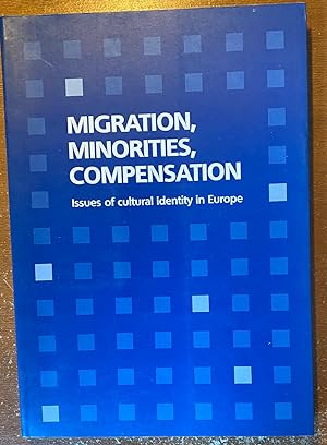 Seller image for Migration, Minorities, Compensation for sale by Thistle and Heather Books