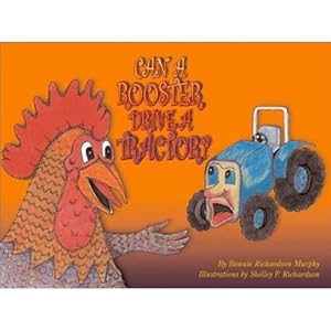 Can a rooster drive a tractor?