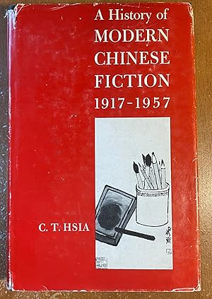 A history of modern Chinese fiction 1917-1957
