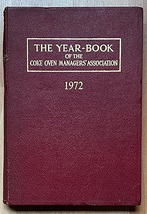 The Year-Book of the Coke Oven Managers' Association 1972