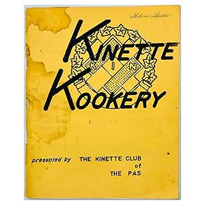 Kinette Kookery; Presented by the Kinette Club of the Pas