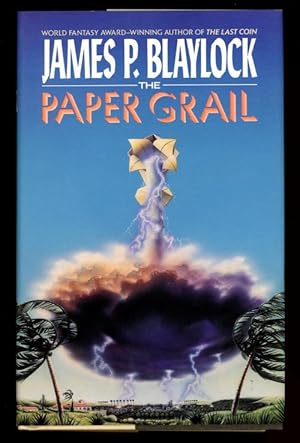 Bild des Verkufers fr The Paper Grail by James P. Blaylock (First Edition) zum Verkauf von Heartwood Books and Art