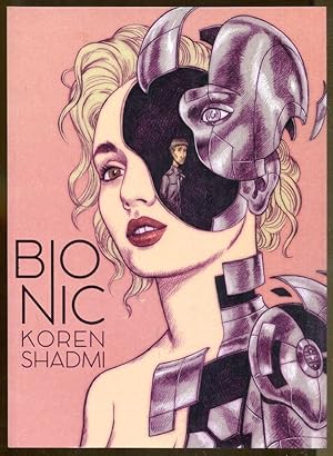 Imagen del vendedor de Bionic a la venta por Dearly Departed Books