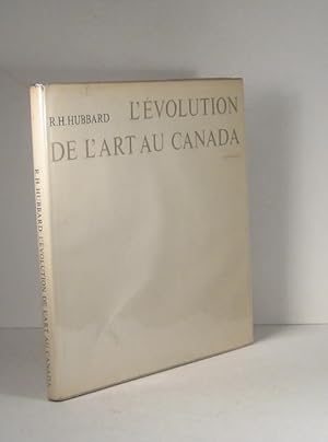 Image du vendeur pour L'volution de l'art au Canada mis en vente par Librairie Bonheur d'occasion (LILA / ILAB)