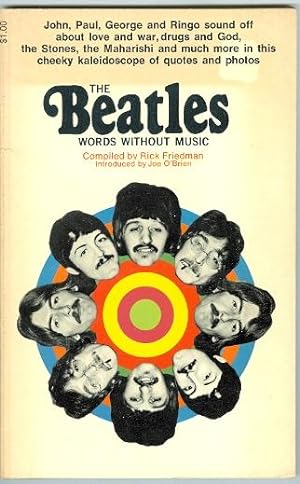 Imagen del vendedor de THE BEATLES: WORDS WITHOUT MUSIC. a la venta por Capricorn Books