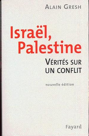 Image du vendeur pour Isral, Palestine. Vrits sur un conflit. mis en vente par L'ivre d'Histoires