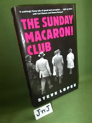 Seller image for The Sunday Macaroni Club (SIGNED) for sale by Jeff 'n' Joys Quality Books