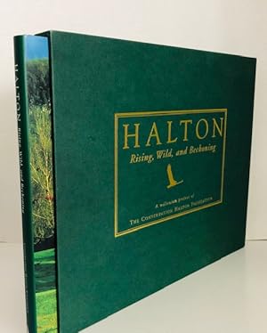 Imagen del vendedor de Halton: Rising Wild, And Beckoning a la venta por Reeve & Clarke Books (ABAC / ILAB)