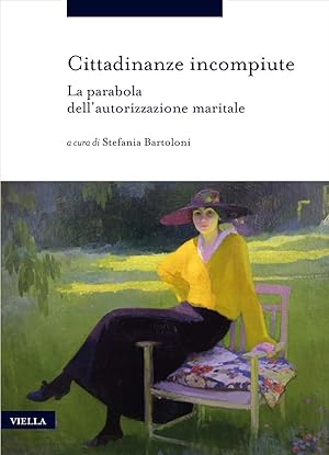 Seller image for Cittadinanze incompiute. La parabola dell'autorizzazione for sale by Libro Co. Italia Srl