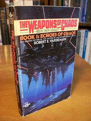 The Weapons of Chaos, Book 1: Echoes of Chaos