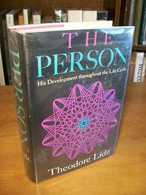 The Person: His Development Throughout the Life Cycle