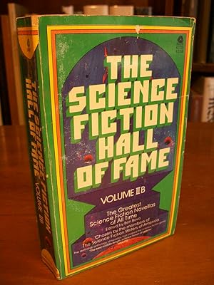 The Science Fiction Hall Of Fame: The Greatest Science Fiction Novellas Of All Time Chosen By The...