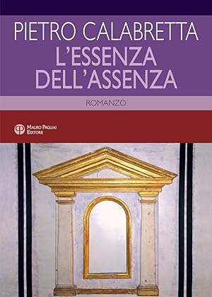 Immagine del venditore per L'essenza dell'assenza venduto da Libro Co. Italia Srl