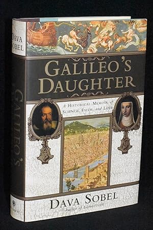 Galileo's Daughter; A Historical Memoir of Science, Faith, and Love