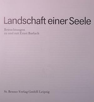 Bild des Verkufers fr Landschaft einer Seele. Betrachtungen zu und mit Ernst Barlach. zum Verkauf von Antiquariat Bookfarm