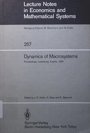 Imagen del vendedor de Dynamics of macrosystems proceed. of a Workshop on the Dynamics of Macrosystems, held at the Internat. Inst. for Applied Systems Analysis (IIASA), Laxenburg, Austria, Sept. 3 - 7, 1984 a la venta por Antiquariat Bookfarm