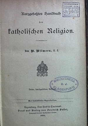Bild des Verkufers fr Kurzgefates Handbuch der katholischen Religion zum Verkauf von books4less (Versandantiquariat Petra Gros GmbH & Co. KG)