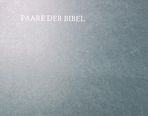 Bild des Verkufers fr Paare der Bibel. Gesichter und Geschichten. zum Verkauf von Antiquariat Bookfarm