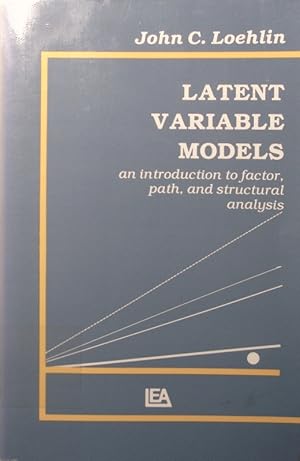 Bild des Verkufers fr Latent variable models an introduction to factor, path, and structural analysis zum Verkauf von Antiquariat Bookfarm