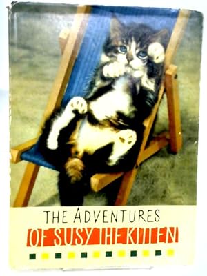 Bild des Verkufers fr The Adventures Of Susy The Kitten zum Verkauf von World of Rare Books