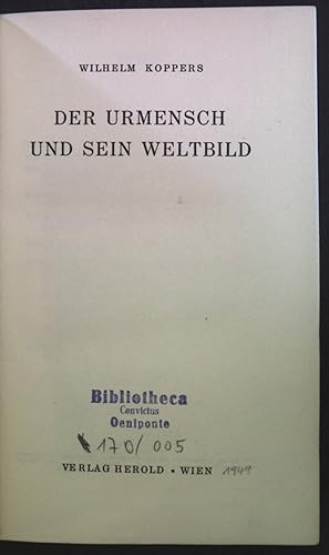 Bild des Verkufers fr Der Urmensch und sein Weltbild. Aus der Buchreihe Wissenschaft und Weltbild. zum Verkauf von books4less (Versandantiquariat Petra Gros GmbH & Co. KG)