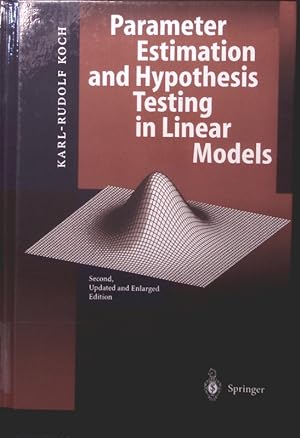 Image du vendeur pour Parameter estimation and hypothesis testing in linear models mis en vente par Antiquariat Bookfarm