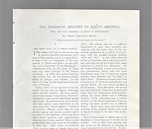 Image du vendeur pour The Dramatic History Of South America: Peru And The Pizarros, A Study In Retribution, in Three Parts mis en vente par Legacy Books II